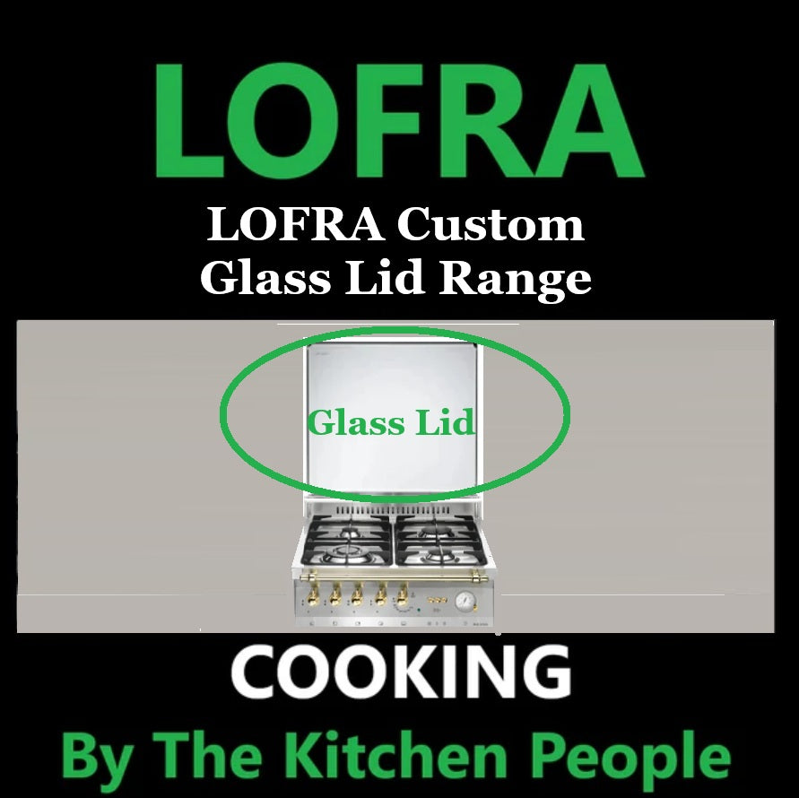 LOFRA Accessories LOFRA Range Cooker Optional Glass Lid Attachment (Special Order)