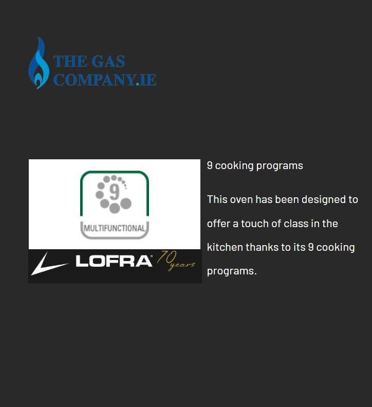 Graphic for a Lofra multifunctional oven by The Gas Company.IE, featuring the Lofra logo, a white square with a green and gray 9-program icon, and text stating '9 cooking programs' on a dark charcoal background.