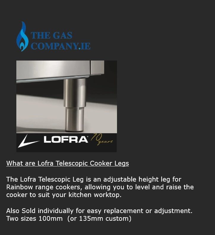 Informational graphic for Lofra Telescopic Cooker Legs on a dark gray background. It features a small inset photo of a metallic silver leg, the Lofra logo, and descriptive text explaining that these are adjustable height legs for range cookers, sold individually in 100mm or 135mm sizes.