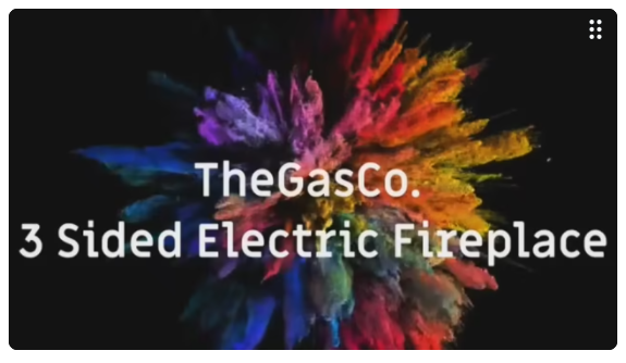 TheGasCo. 3 Sided Electric Fireplace Video